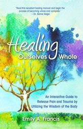 Healing Ourselves Whole - 11 May 2021