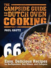 The Campside Guide to Dutch Oven Cooking - 2 Jun 2015