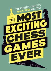 The Most Exciting Chess Games Ever - 29 Aug 2022
