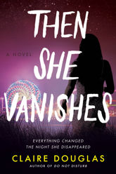 Then She Vanishes - 3 Aug 2021