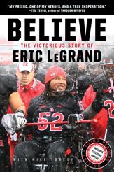 Believe: The Victorious Story of Eric LeGrand Young Readers' Edition - 25 Sep 2012