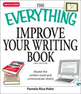 The Everything Improve Your Writing Book - 1 May 2008