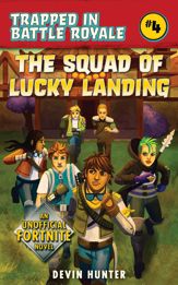 The Squad of Lucky Landing - 30 Oct 2018