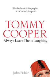 Tommy Cooper: Always Leave Them Laughing - 26 Jan 2009