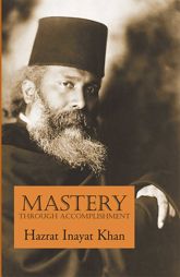 Mastery Through Accomplishment - 28 Nov 2000