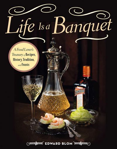 Life Is a Banquet