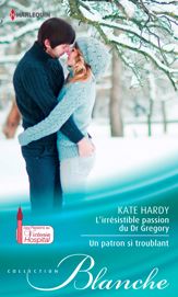 L'irrésistible passion du Dr Gregory - Un patron si troublant - 1 Jan 2015