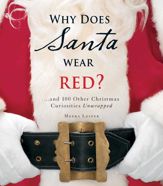 Why Does Santa Wear Red? - 1 Sep 2007