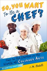 So, You Want to Be a Chef? - 22 Oct 2013