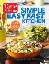 Taste of Home Simple, Easy, Fast Kitchen - 20 Mar 2015
