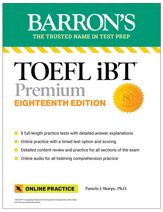TOEFL iBT Premium with 8 Online Practice Tests + Online Audio, Eighteenth Edition - 2 Apr 2024
