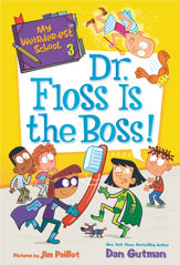 My Weirder-est School #3: Dr. Floss Is the Boss! - 15 Oct 2019