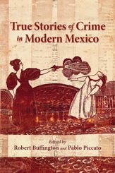 True Stories of Crime in Modern Mexico - 21 Apr 2011