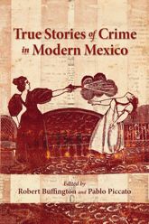 True Stories of Crime in Modern Mexico - 21 Apr 2011