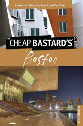 Cheap Bastard's™ Guide to Boston - 18 Sep 2009
