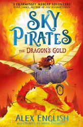 Sky Pirates: The Dragon's Gold - 5 Aug 2021