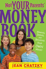 Not Your Parents' Money Book - 10 Aug 2010