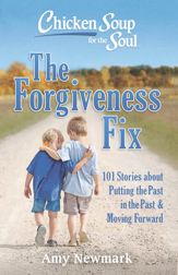 Chicken Soup for the Soul: The Forgiveness Fix - 5 Nov 2019