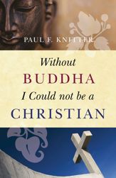 Without Buddha I Could Not be a Christian - 1 Jan 2013