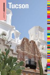 Insiders' Guide® to Tucson - 10 Jan 2012