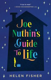 Joe Nuthin's Guide to Life - 28 May 2024