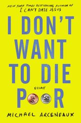 I Don't Want to Die Poor - 7 Apr 2020