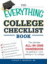 The Everything College Checklist Book - 18 Mar 2013