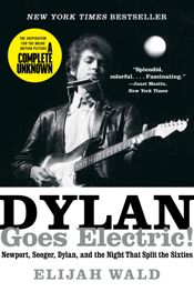 Dylan Goes Electric! - 14 Jul 2015