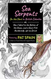 Sea Serpents: On the Hunt in British Columbia - 27 Jan 2023