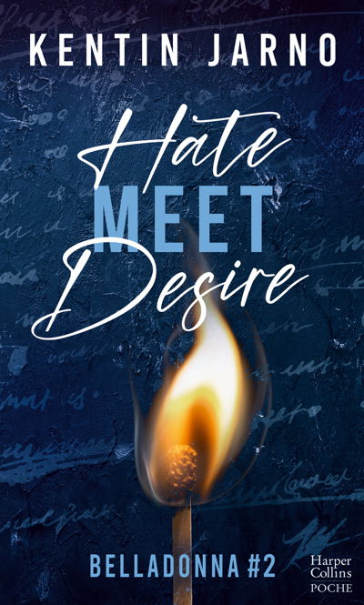Hate Meet Desire - Belladonna # 2