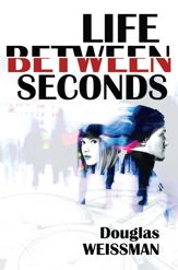 Life Between Seconds - 15 Nov 2022