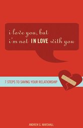 I Love You, but I'm Not IN Love with You - 1 Jan 2010