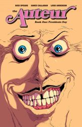 The Auteur Vol. 1: Presidents Day - 8 Oct 2014