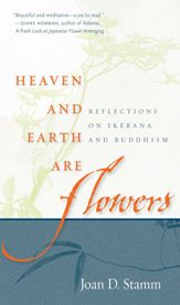 Heaven and Earth Are Flowers - 12 Nov 2012