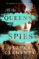 All the Queen's Spies - 14 Mar 2023