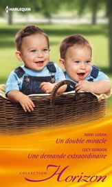 Un double miracle - Une demande extraordinaire - 15 Dec 2012