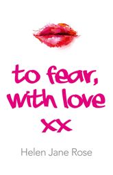 To Fear, With Love - 29 Aug 2014