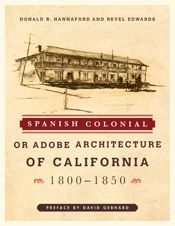 Spanish Colonial or Adobe Architecture of California - 16 Mar 2012