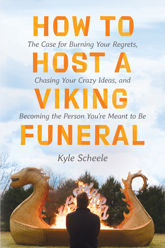 How to Host a Viking Funeral - 8 Feb 2022