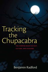 Tracking the Chupacabra - 15 Mar 2011