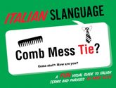 Italian Slanguage - 1 Aug 2012