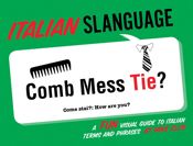 Italian Slanguage - 1 Aug 2012