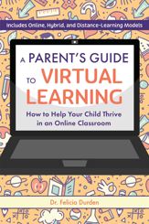 A Parent's Guide to Virtual Learning - 4 May 2021