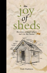 The Joy of Sheds - 7 Nov 2013