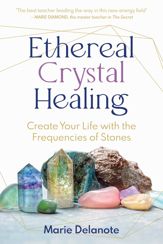 Ethereal Crystal Healing - 8 Oct 2024