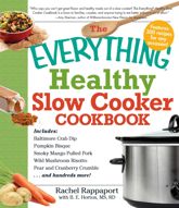 The Everything Healthy Slow Cooker Cookbook - 18 Jul 2010