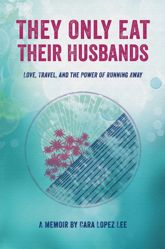 They Only Eat Their Husbands - 4 Oct 2014