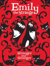 The Diaries of Emily the Strange: Stranger and Stranger - 30 Mar 2010