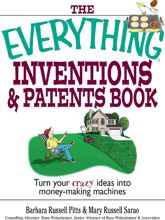 The Everything Inventions And Patents Book - 12 Dec 2005