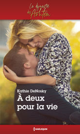 A deux pour la vie - 1 Sep 2019